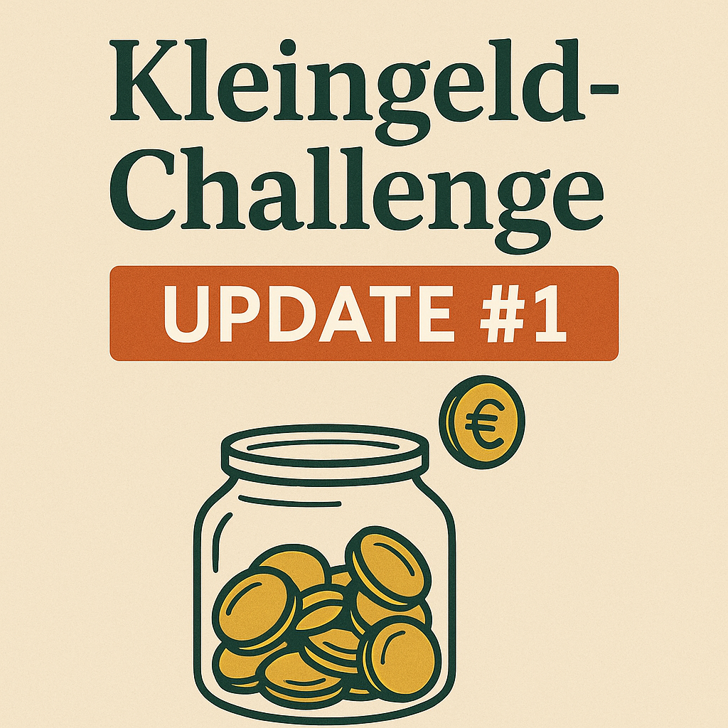 Beitragsbild zur Kleingeld-Challenge mit der Aufschrift „Update #1“ und einer Illustration eines Glases voller Kleingeld.